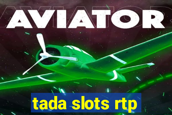 tada slots rtp